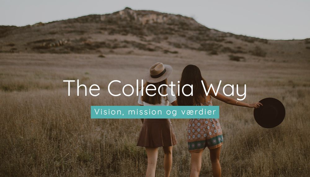 Vi-lancerer-en-ny-vision-mission-og-nye-vaerdier-Collectia-Inkassofirma