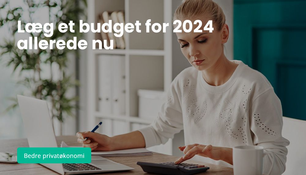 Læg et budget for 2024 allerede nu - og få styr på din økonomi - Collectia Inkasso